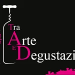 Tra Arte e Degustazione 2025
